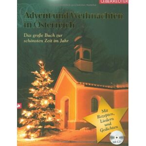Advent und Weihnachten in Österreich, m. Audio-CD - Preis vom 15.06.2026 05:30:30 h Advent und Weihnachten in Österreich, m. Audio-CD - Preis vom 15.06.2026 05:30:30 h
