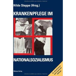 Hilde Steppe - Krankenpflege im Nationalsozialismus - Preis vom 15.06.2026 05:30:30 h Hilde Steppe - Krankenpflege im Nationalsozialismus - Preis vom 15.06.2026 05:30:30 h