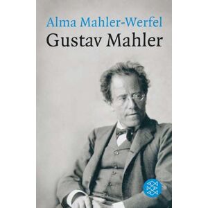 Alma Mahler-Werfel - Gustav Mahler - Preis vom 12.06.2026 05:40:31 h Alma Mahler-Werfel - Gustav Mahler - Preis vom 12.06.2026 05:40:31 h