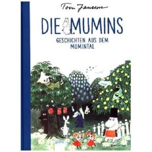 Tove Jansson - Die Mumins. Geschichten aus dem Mumintal - Preis vom 14.06.2026 05:24:48 h Tove Jansson - Die Mumins. Geschichten aus dem Mumintal - Preis vom 14.06.2026 05:24:48 h