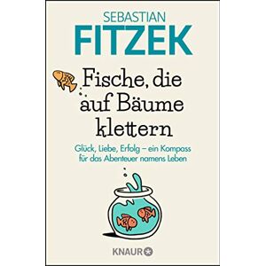 Sebastian Fitzek - Fische, die auf Bäume klettern: Glück, Liebe, Erfolg - ein Kompass für das Abenteuer namens Leben - Preis vom 13.06.2026 05:28:29 h Sebastian Fitzek - Fische, die auf Bäume klettern: Glück, Liebe, Erfolg - ein Kompass für das Abenteuer namens Leben - Preis vom 13.06.2026 05:28:29 h