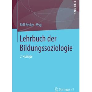 Becker Lehrbuch der Bildungssoziologie - Preis vom 13.06.2026 05:28:29 h Becker Lehrbuch der Bildungssoziologie - Preis vom 13.06.2026 05:28:29 h