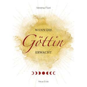 Verena Flori - Wenn die Göttin erwacht - Preis vom 15.06.2026 05:30:30 h Verena Flori - Wenn die Göttin erwacht - Preis vom 15.06.2026 05:30:30 h