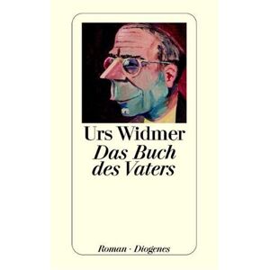 Urs Widmer - Das Buch des Vaters - Preis vom 11.06.2026 05:43:19 h Urs Widmer - Das Buch des Vaters - Preis vom 11.06.2026 05:43:19 h