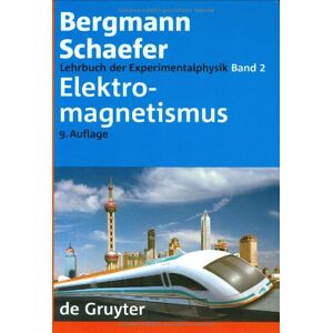 Bergmann Lehrbuch der Experimentalphysik: Lehrbuch der Experimentalphysik 2. Elektromagnetismus: Bd 2 (Elektromagnetismus): Band 2 - Preis vom 14.06.2026 05:24:48 h Bergmann Lehrbuch der Experimentalphysik: Lehrbuch der Experimentalphysik 2. Elektromagnetismus: Bd 2 (Elektromagnetismus): Band 2 - Preis vom 14.06.2026 05:24:48 h
