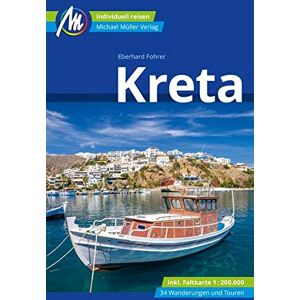 Eberhard Fohrer - Kreta Reiseführer Michael Müller Verlag: Individuell reisen mit vielen praktischen Tipps. - Preis vom 15.06.2026 05:30:30 h Eberhard Fohrer - Kreta Reiseführer Michael Müller Verlag: Individuell reisen mit vielen praktischen Tipps. - Preis vom 15.06.2026 05:30:30 h