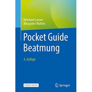 Reinhard Larsen - Pocket Guide Beatmung: Includes Digital Download - Preis vom 15.06.2026 05:30:30 h Reinhard Larsen - Pocket Guide Beatmung: Includes Digital Download - Preis vom 15.06.2026 05:30:30 h