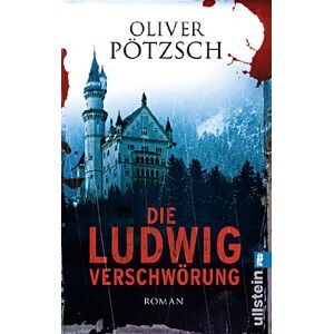 Oliver Pötzsch - Die Ludwig-Verschwörung: Historischer Triller - Preis vom 15.06.2026 05:30:30 h Oliver Pötzsch - Die Ludwig-Verschwörung: Historischer Triller - Preis vom 15.06.2026 05:30:30 h