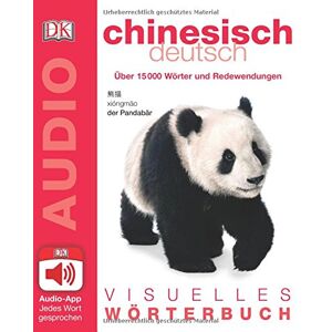 Visuelles Wörterbuch Chinesisch Deutsch: Mit Audio-App - jedes Wort gesprochen - Preis vom 15.06.2026 05:30:30 h Visuelles Wörterbuch Chinesisch Deutsch: Mit Audio-App - jedes Wort gesprochen - Preis vom 15.06.2026 05:30:30 h