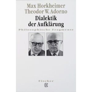 Max Horkheimer - Dialektik der Aufklärung: Philosophische Fragmente - Preis vom 14.06.2026 05:24:48 h Max Horkheimer - Dialektik der Aufklärung: Philosophische Fragmente - Preis vom 14.06.2026 05:24:48 h