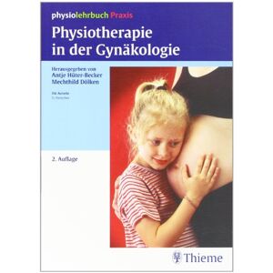 Becker Physiotherapie in der Gynäkologie - Preis vom 13.06.2026 05:28:29 h Becker Physiotherapie in der Gynäkologie - Preis vom 13.06.2026 05:28:29 h