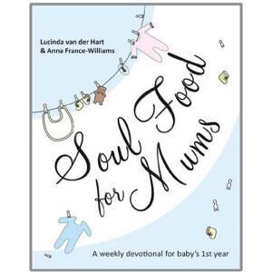 Hart Soul Food for Mums: An Ideal Devotional for Baby's 1st Year - Preis vom 12.06.2026 05:40:31 h Hart Soul Food for Mums: An Ideal Devotional for Baby's 1st Year - Preis vom 12.06.2026 05:40:31 h