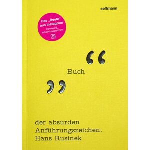 Hans Rusinek - Das Buch der absurden Anführungszeichen: Das Buch zum Instagram Hit @awkward_anfuehrungszeichen - Preis vom 15.06.2026 05:30:30 h Hans Rusinek - Das Buch der absurden Anführungszeichen: Das Buch zum Instagram Hit @awkward_anfuehrungszeichen - Preis vom 15.06.2026 05:30:30 h