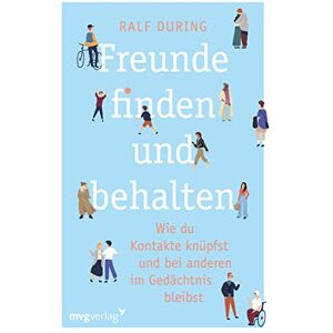 Ralf During - Freunde finden und behalten: Wie du Kontakte knüpfst und anderen im Gedächtnis bleibst. Konkrete Tipps, um Freundschaften zu schließen, Beziehungen zu pflegen, Einsamkeit zu überwinden - Preis vom 13.06.2026 05:28:29 h Ralf During - Freunde finden und behalten: Wie du Kontakte knüpfst und anderen im Gedächtnis bleibst. Konkrete Tipps, um Freundschaften zu schließen, Beziehungen zu pflegen, Einsamkeit zu überwinden - Preis vom 13.06.2026 05:28:29 h