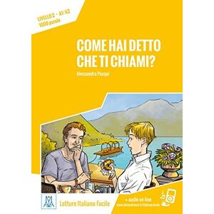 Alessandra Pasqui - Come hai detto che ti chiami?: Livello 2/Lektüre + Audiodateien als Download (Letture Italiano Facile) - Preis vom 16.06.2026 05:30:18 h Alessandra Pasqui - Come hai detto che ti chiami?: Livello 2/Lektüre + Audiodateien als Download (Letture Italiano Facile) - Preis vom 16.06.2026 05:30:18 h