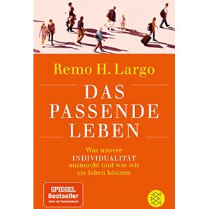 Remo H. Largo - Das passende Leben: Was unsere Individualität ausmacht und wie wir sie leben können - Preis vom 13.06.2026 05:28:29 h Remo H. Largo - Das passende Leben: Was unsere Individualität ausmacht und wie wir sie leben können - Preis vom 13.06.2026 05:28:29 h