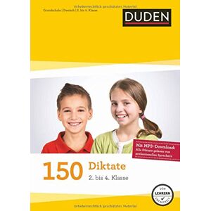 Alexandra Thiel - 150 Diktate (2. bis 4. Klasse): Regeln und Texte zum Üben - mit MP3-Download (Duden - 150 Übungen) - Preis vom 16.06.2026 05:30:18 h Alexandra Thiel - 150 Diktate (2. bis 4. Klasse): Regeln und Texte zum Üben - mit MP3-Download (Duden - 150 Übungen) - Preis vom 16.06.2026 05:30:18 h