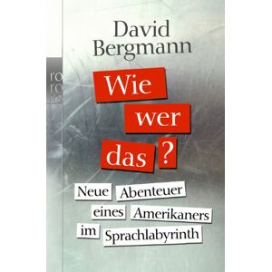 Bergmann Wie, wer, das?: Neue Abenteuer eines Amerikaners im Sprachlabyrinth - Preis vom 14.06.2026 05:24:48 h Bergmann Wie, wer, das?: Neue Abenteuer eines Amerikaners im Sprachlabyrinth - Preis vom 14.06.2026 05:24:48 h