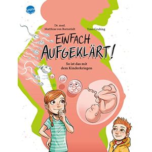 Bornstädt, Matthias von - Einfach aufgeklärt! So ist das mit dem Kinderkriegen: Ein Aufklärungsbuch für Mädchen und Jungen im Grundschulalter - Preis vom 15.06.2026 05:30:30 h Bornstädt, Matthias von - Einfach aufgeklärt! So ist das mit dem Kinderkriegen: Ein Aufklärungsbuch für Mädchen und Jungen im Grundschulalter - Preis vom 15.06.2026 05:30:30 h
