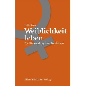 Astrid Leila Bust - Weiblichkeit leben: Die Hinwendung zum Femininen - Preis vom 13.06.2026 05:28:29 h Astrid Leila Bust - Weiblichkeit leben: Die Hinwendung zum Femininen - Preis vom 13.06.2026 05:28:29 h