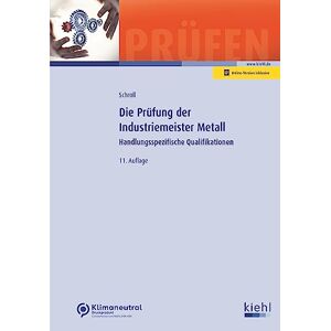 Stefan Schroll - Die Prüfung der Industriemeister Metall: Handlungsspezifische Qualifikationen. (Prüfungsbücher für Betriebswirte und Meister) - Preis vom 14.06.2026 05:24:48 h Stefan Schroll - Die Prüfung der Industriemeister Metall: Handlungsspezifische Qualifikationen. (Prüfungsbücher für Betriebswirte und Meister) - Preis vom 14.06.2026 05:24:48 h