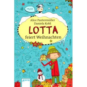 Alice Pantermüller - Lotta feiert Weihnachten - Preis vom 13.06.2026 05:28:29 h Alice Pantermüller - Lotta feiert Weihnachten - Preis vom 13.06.2026 05:28:29 h