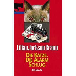 Braun Die Katze, die Alarm schlug. - Preis vom 14.06.2026 05:24:48 h Braun Die Katze, die Alarm schlug. - Preis vom 14.06.2026 05:24:48 h