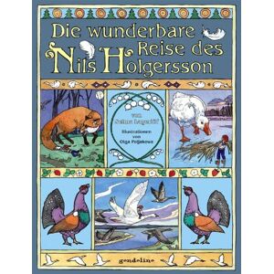 Selma Lagerlöf - Die wunderbare Reise des Nils Holgersson - Preis vom 15.06.2026 05:30:30 h Selma Lagerlöf - Die wunderbare Reise des Nils Holgersson - Preis vom 15.06.2026 05:30:30 h
