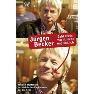 Becker Geld allein macht nicht unglücklich: Mit dem Mysterium des rheinischen Kapitalismus aus der Krise - Preis vom 13.06.2026 05:28:29 h Becker Geld allein macht nicht unglücklich: Mit dem Mysterium des rheinischen Kapitalismus aus der Krise - Preis vom 13.06.2026 05:28:29 h