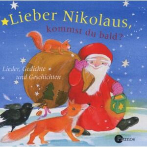 Lieber Nikolaus, kommst du bald? CD . Lieder, Gedichte und Geschichten - Preis vom 16.06.2026 05:30:18 h Lieber Nikolaus, kommst du bald? CD . Lieder, Gedichte und Geschichten - Preis vom 16.06.2026 05:30:18 h