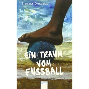 Lieneke Dijkzeul - Ein Traum vom Fußball - Preis vom 15.06.2026 05:30:30 h Lieneke Dijkzeul - Ein Traum vom Fußball - Preis vom 15.06.2026 05:30:30 h