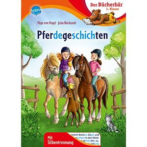 Maja von Vogel - Pferdegeschichten: Der Bücherbär: 1. Klasse. Mit Silbentrennung - Preis vom 15.06.2026 05:30:30 h Maja von Vogel - Pferdegeschichten: Der Bücherbär: 1. Klasse. Mit Silbentrennung - Preis vom 15.06.2026 05:30:30 h