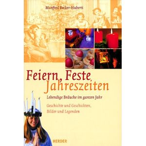 Becker Feiern, Feste, Jahreszeiten - Preis vom 16.06.2026 05:30:18 h Becker Feiern, Feste, Jahreszeiten - Preis vom 16.06.2026 05:30:18 h