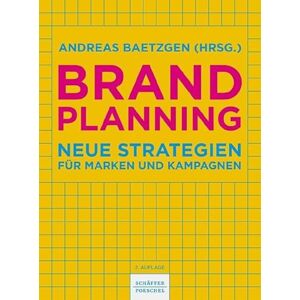 Brand Planning: Neue Strategien für Marken und Kampagnen. Wie Sie eine erfolgreiche Markenstrategie entwickeln, Ihre Marke neu positionieren und eine wirkungsvolle Kommunikation umsetzen - Preis vom 16.06.2026 05:30:18 h Brand Planning: Neue Strategien für Marken und Kampagnen. Wie Sie eine erfolgreiche Markenstrategie entwickeln, Ihre Marke neu positionieren und eine wirkungsvolle Kommunikation umsetzen - Preis vom 16.06.2026 05:30:18 h