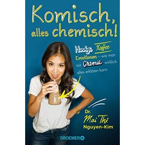 Nguyen-Kim, Dr. Mai Thi - Komisch, alles chemisch!: Handys, Kaffee, Emotionen – wie man mit Chemie wirklich alles erklären kann - Preis vom 16.06.2026 05:30:18 h Nguyen-Kim, Dr. Mai Thi - Komisch, alles chemisch!: Handys, Kaffee, Emotionen – wie man mit Chemie wirklich alles erklären kann - Preis vom 16.06.2026 05:30:18 h