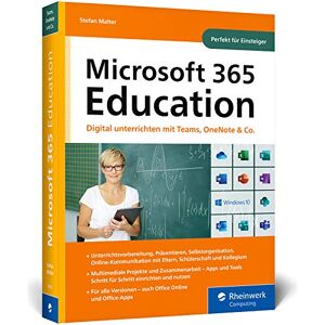 Stefan Malter - Microsoft 365 Education: Digital unterrichten mit Microsoft Teams, OneNote, Office und Co. Das Handbuch für Lehrer*innen, perfekt für Einsteiger - Preis vom 16.06.2026 05:30:18 h Stefan Malter - Microsoft 365 Education: Digital unterrichten mit Microsoft Teams, OneNote, Office und Co. Das Handbuch für Lehrer*innen, perfekt für Einsteiger - Preis vom 16.06.2026 05:30:18 h