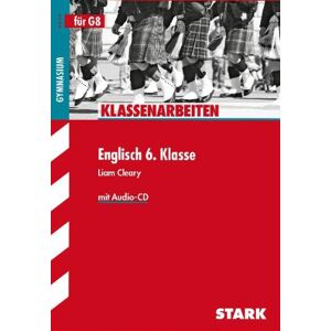 Liam Cleary - Klassenarbeiten Englisch / Englisch 6. Klasse mit Audio-CD: Für G8 - Preis vom 15.06.2026 05:30:30 h Liam Cleary - Klassenarbeiten Englisch / Englisch 6. Klasse mit Audio-CD: Für G8 - Preis vom 15.06.2026 05:30:30 h
