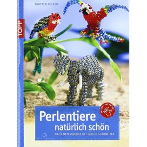 Becker Perlentiere natürlich schön: Nach dem Vorbild der Natur gearbeitet - Preis vom 12.06.2026 05:40:31 h Becker Perlentiere natürlich schön: Nach dem Vorbild der Natur gearbeitet - Preis vom 12.06.2026 05:40:31 h