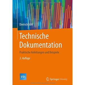 Dietrich Juhl - Technische Dokumentation: Praktische Anleitungen und Beispiele (VDI-Buch) - Preis vom 15.06.2026 05:30:30 h Dietrich Juhl - Technische Dokumentation: Praktische Anleitungen und Beispiele (VDI-Buch) - Preis vom 15.06.2026 05:30:30 h