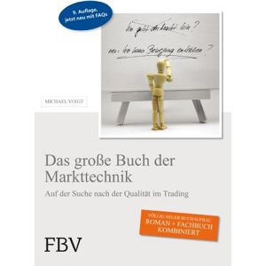 Michael Voigt - Das große Buch der Markttechnik: Auf der Suche nach der Qualität im Trading - Preis vom 15.06.2026 05:30:30 h Michael Voigt - Das große Buch der Markttechnik: Auf der Suche nach der Qualität im Trading - Preis vom 15.06.2026 05:30:30 h