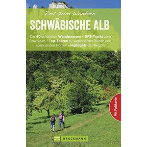 Peter Freier - Zeit zum Wandern Schwäbische Alb: Die 40 schönsten Wanderungen - GPS-Tracks zum Download - Top-Touren zu sagenhaften Ruinen und spannenden Höhlen - Highlights der Region - Preis vom 15.06.2026 05:30:30 h Peter Freier - Zeit zum Wandern Schwäbische Alb: Die 40 schönsten Wanderungen - GPS-Tracks zum Download - Top-Touren zu sagenhaften Ruinen und spannenden Höhlen - Highlights der Region - Preis vom 15.06.2026 05:30:30 h