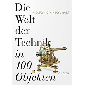 Heckl, Wolfgang M. - Die Welt der Technik in 100 Objekten - Preis vom 15.06.2026 05:30:30 h Heckl, Wolfgang M. - Die Welt der Technik in 100 Objekten - Preis vom 15.06.2026 05:30:30 h