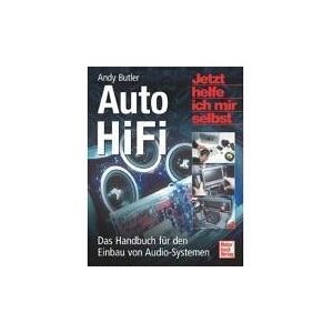 Andy Butler - Auto HiFi. Das Handbuch für den Einbau von Audio-Systemen - Preis vom 15.06.2026 05:30:30 h Andy Butler - Auto HiFi. Das Handbuch für den Einbau von Audio-Systemen - Preis vom 15.06.2026 05:30:30 h