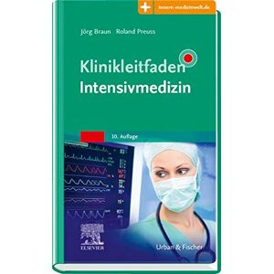 Braun Klinikleitfaden Intensivmedizin: Mit Zugang zur Medizinwelt - Preis vom 14.06.2026 05:24:48 h Braun Klinikleitfaden Intensivmedizin: Mit Zugang zur Medizinwelt - Preis vom 14.06.2026 05:24:48 h