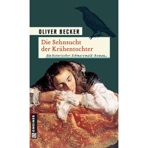 Becker Die Sehnsucht der Krähentochter - Preis vom 12.06.2026 05:40:31 h Becker Die Sehnsucht der Krähentochter - Preis vom 12.06.2026 05:40:31 h