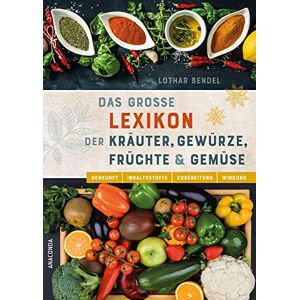 Lothar Bendel - Das große Lexikon der Kräuter, Gewürze, Früchte und Gemüse: Herkunft, Inhaltsstoffe, Zubereitung, Wirkung - Preis vom 16.06.2026 05:30:18 h Lothar Bendel - Das große Lexikon der Kräuter, Gewürze, Früchte und Gemüse: Herkunft, Inhaltsstoffe, Zubereitung, Wirkung - Preis vom 16.06.2026 05:30:18 h