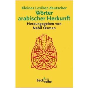 Nabil Osman - Kleines Lexikon deutscher Wörter arabischer Herkunft - Preis vom 16.06.2026 05:30:18 h Nabil Osman - Kleines Lexikon deutscher Wörter arabischer Herkunft - Preis vom 16.06.2026 05:30:18 h