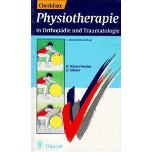 Becker Checklisten der aktuellen Medizin, Checkliste Physiotherapie in Orthopädie und Traumatologie - Preis vom 12.06.2026 05:40:31 h Becker Checklisten der aktuellen Medizin, Checkliste Physiotherapie in Orthopädie und Traumatologie - Preis vom 12.06.2026 05:40:31 h
