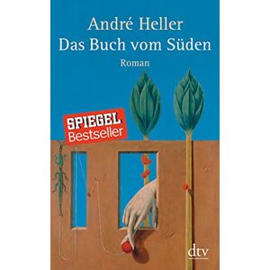 André Heller - Das Buch vom Süden: Roman - Preis vom 13.06.2026 05:28:29 h André Heller - Das Buch vom Süden: Roman - Preis vom 13.06.2026 05:28:29 h