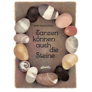 Hilde Heyduck-Huth - Tanzen können auch die Steine - Preis vom 11.06.2026 05:43:19 h Hilde Heyduck-Huth - Tanzen können auch die Steine - Preis vom 11.06.2026 05:43:19 h